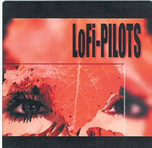 LoFi Pilots